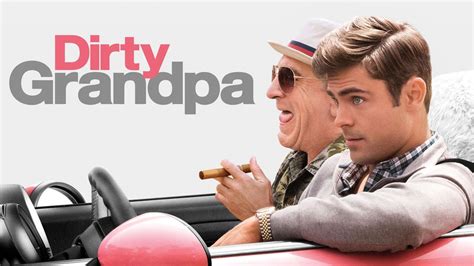 dirty grandpa streaming|Watch Dirty Grandpa .